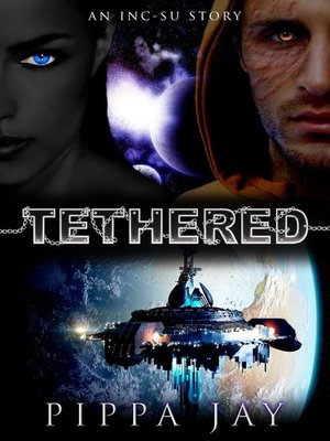 cover image of Tethered (An Inc-Su Story)